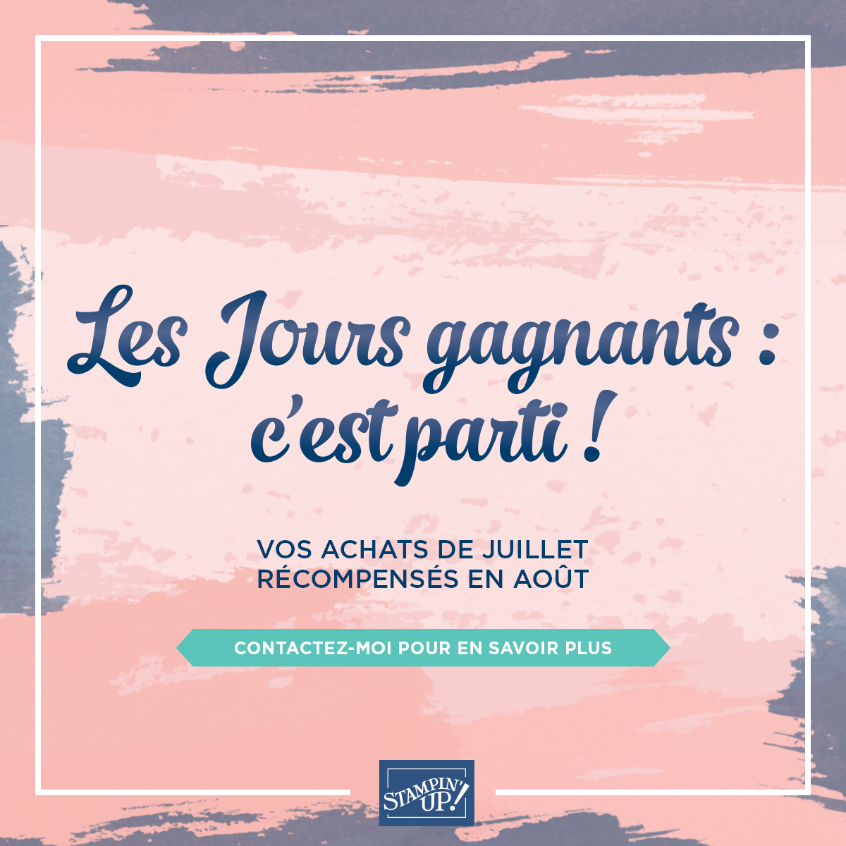 Stampin'Up! Promotion - Les Jours Gagnants 3