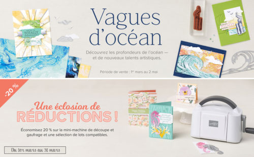 2022 03 01 Stampin’Up! Exclusivité Collection Vagues d’océan & Promotion Une éclosion de réductions 1