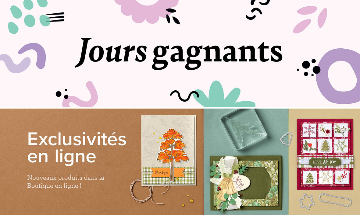 2024 07 03 Stampin’Up! Promotion Jours gagnants et Nouvelles Exclusivités en ligne 1