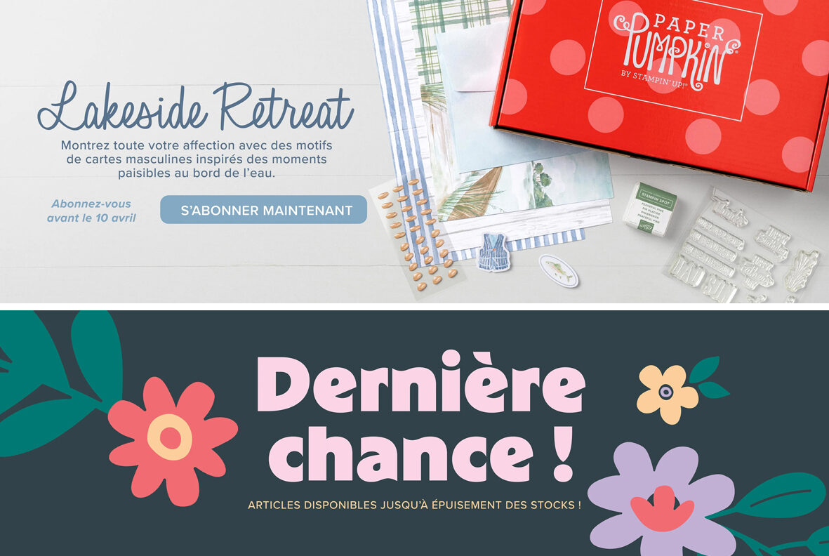 2026 04 _ Offre d&rsquo;abonnement Paper Pumpkin, Mise à jour de la rubrique Dernière chance ! & Nouveautés Produit du mois et Collections de kit Stampin&rsquo;Up! 1