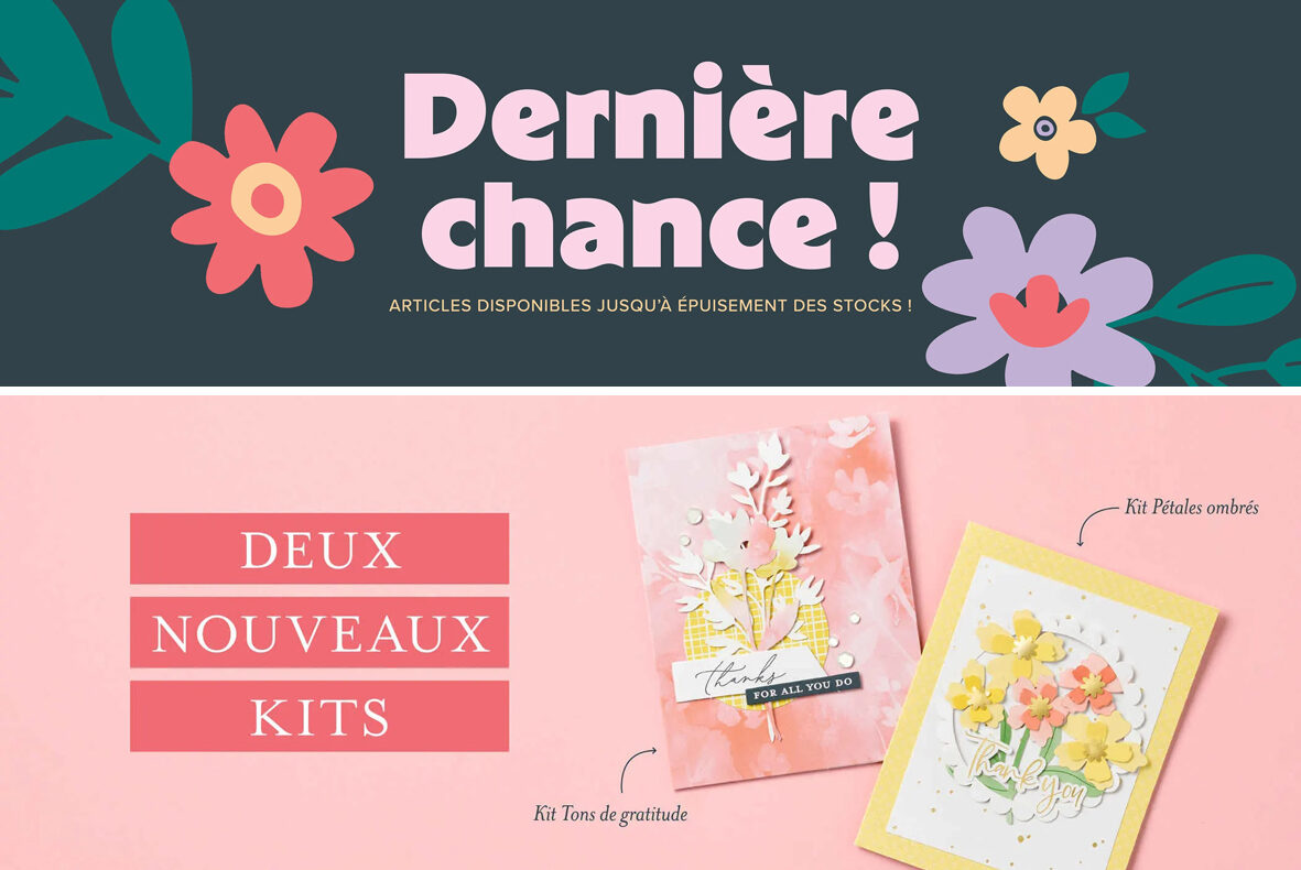 2026 06 03 Dernière chance ! & Nouveautés Collections de Kit + Produit du mois 1